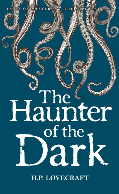 The Haunter of the Dark : Collected Short Stories Volume Three, Paperback / softback Book