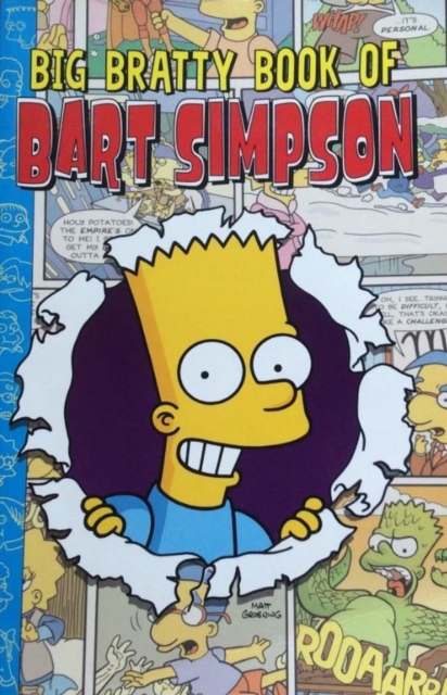 Simpsons Comics Presents : The Big Bratty Book of Bart, Paperback / softback Book