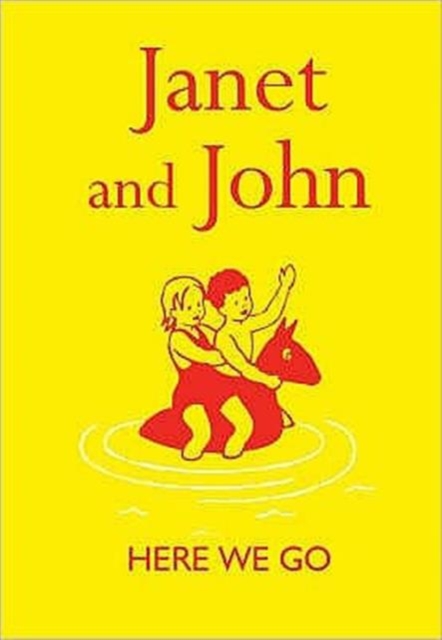 Janet and John : Here We Go, Hardback Book