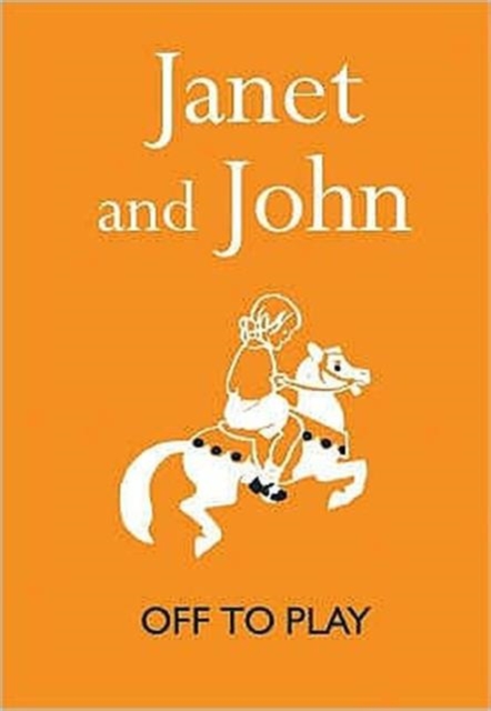 Janet and John : Off to Play, Hardback Book