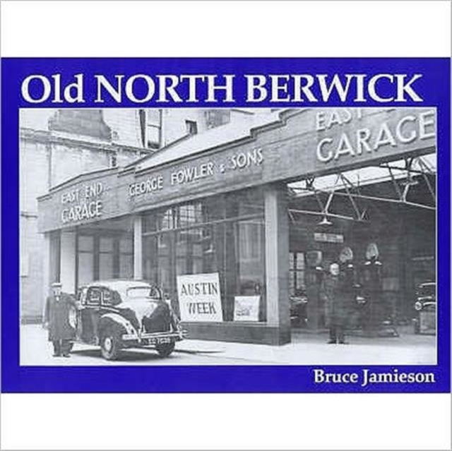 Old North Berwick, Paperback / softback Book
