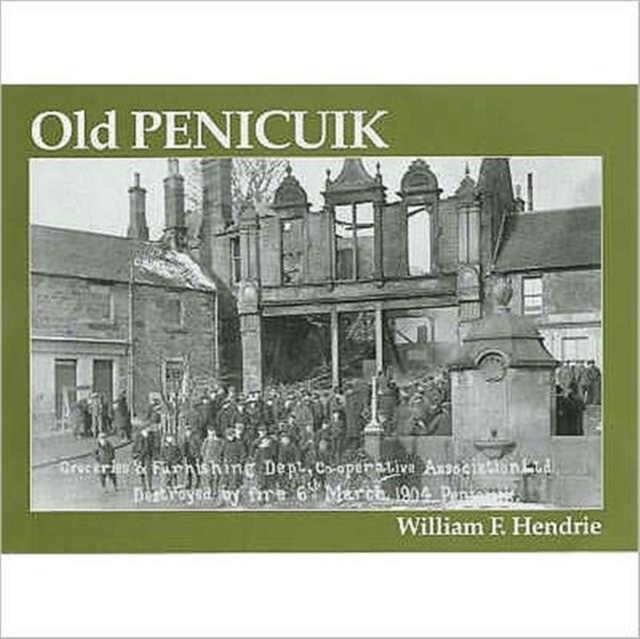 Old Penicuik, Paperback / softback Book