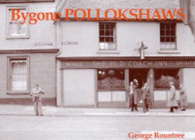 Bygone Pollokshaws, Paperback / softback Book