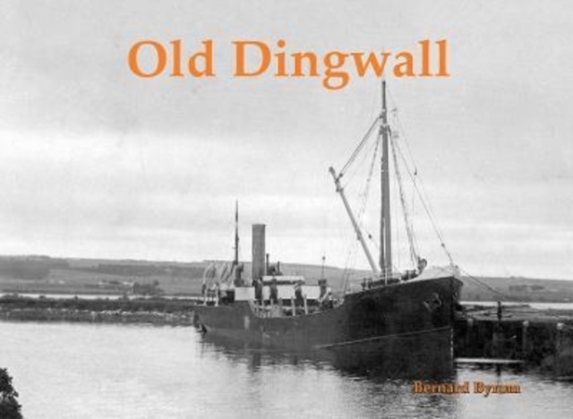 Old Dingwall, Paperback / softback Book