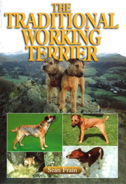 The Traditional Working Terrier, Paperback / softback Book