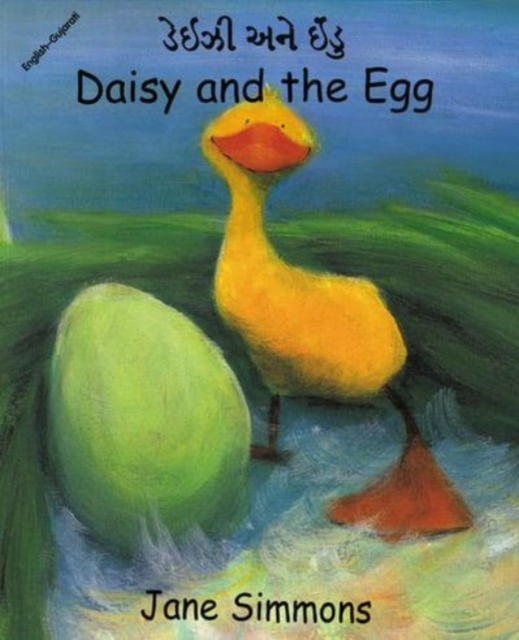 Daisy and the Egg (English-Gujarati), Paperback / softback Book