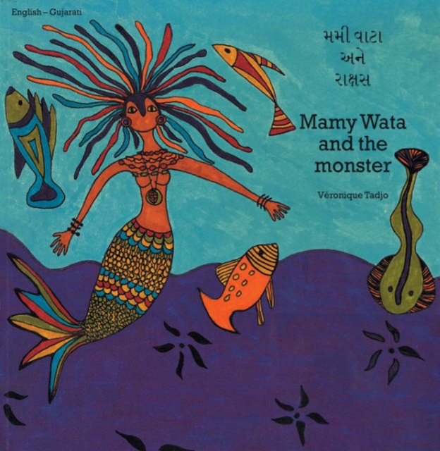 Mamy Wata And The Monster (gujarati-english), Paperback / softback Book