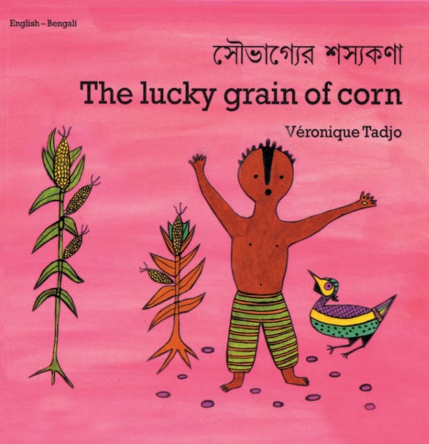Lucky Grain Of Corn, The (bengali-english), Paperback / softback Book