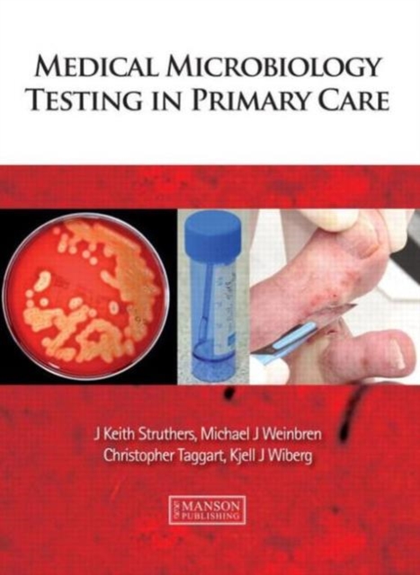 Medical Microbiology Testing in Primary Care, Paperback / softback Book