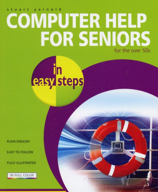 Computer Help for Seniors in Easy Steps, Paperback Book