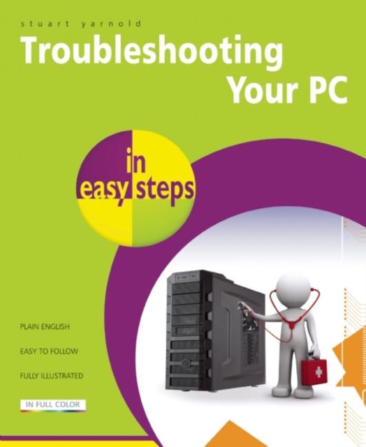 Troubleshooting a PC in Easy Steps, Paperback / softback Book