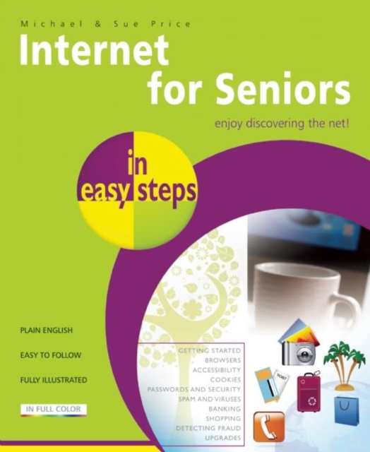 Internet for Seniors in Easy Steps, Paperback / softback Book