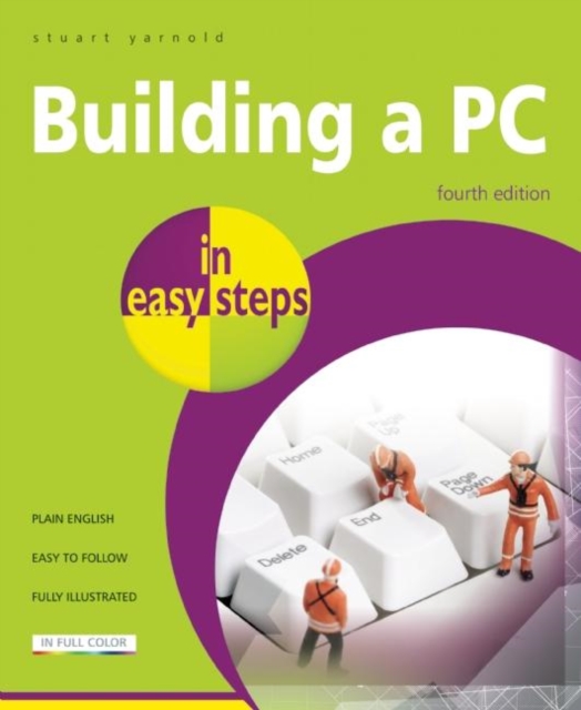 Building a PC in easy steps : Covers Windows 8, Paperback / softback Book