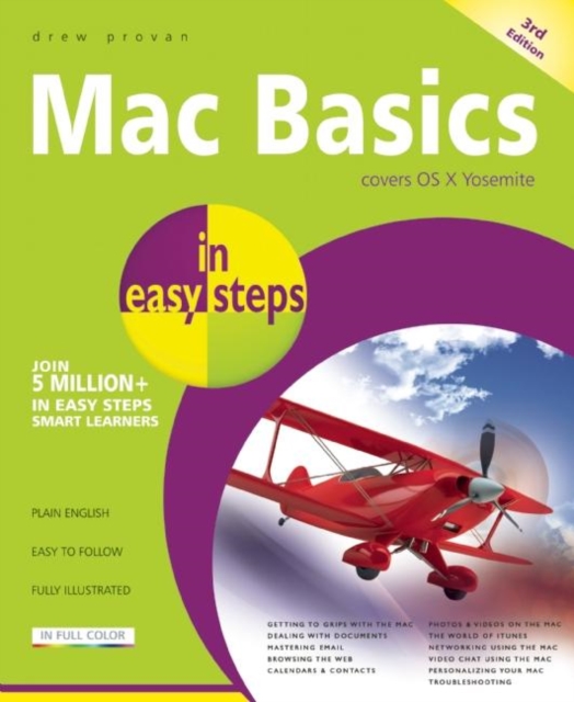 Mac Basics in Easy Steps : Covers OS X Yosemite (10.10), Paperback / softback Book