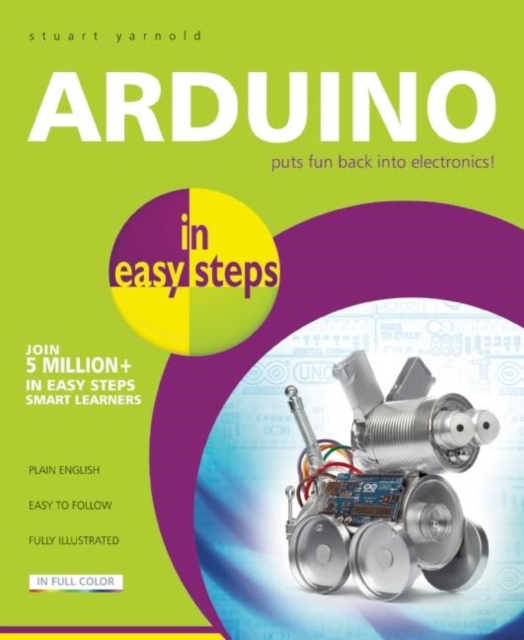 Arduino in Easy Steps, Paperback / softback Book