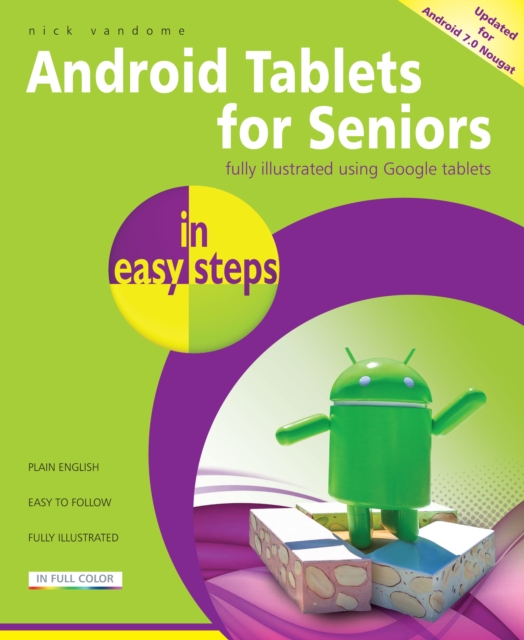 Android Tablets for Seniors in easy steps, Paperback / softback Book