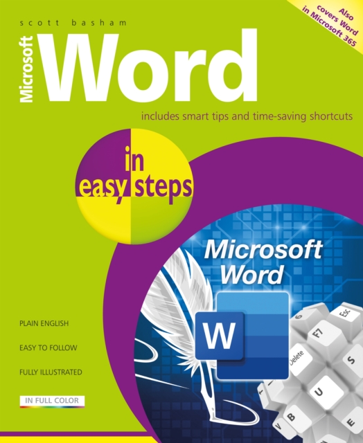 Microsoft Word in easy steps : Covers MS Word in Microsoft 365 suite, Paperback / softback Book