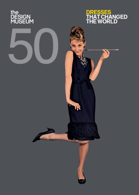 Fifty Dresses that Changed the World : Design Museum Fifty, EPUB eBook