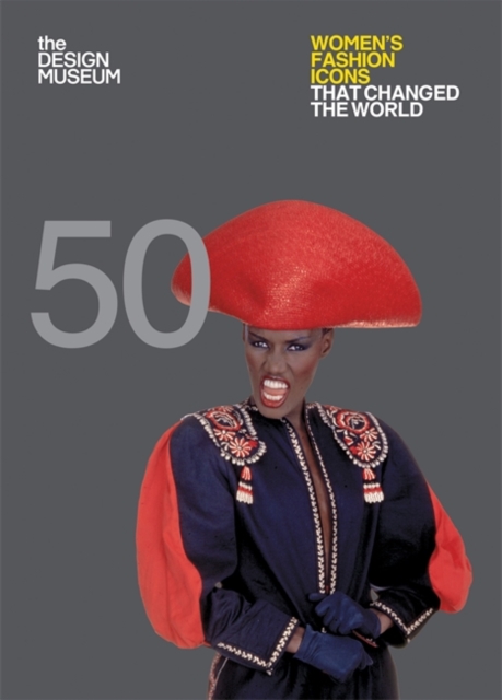 Fifty Women's Fashion Icons that Changed the World : Design Museum Fifty, Paperback Book