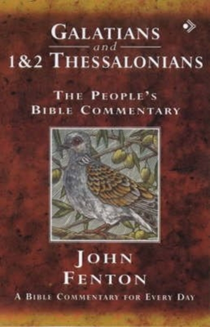 Galatians and 1 & 2 Thessalonians : A Bible Commentary for Every Day, Paperback / softback Book