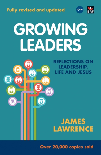 Growing Leaders : Reflections on leadership, life and Jesus, Paperback / softback Book