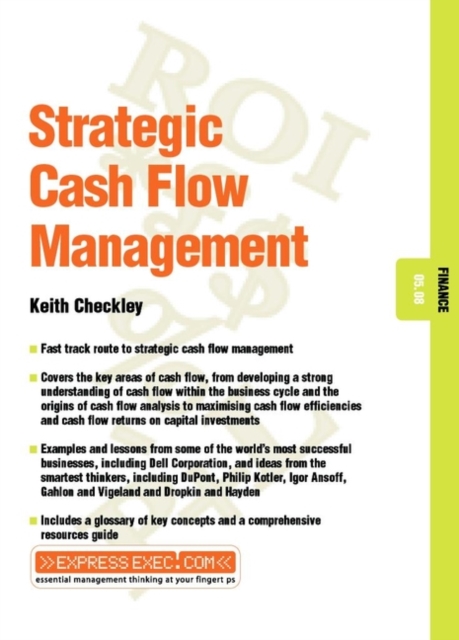 Strategic Cash Flow Management : Finance 05.08, Paperback / softback Book