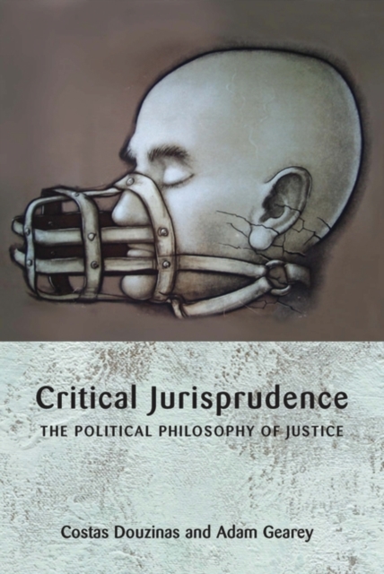 Critical Jurisprudence : The Political Philosophy of Justice, Paperback / softback Book