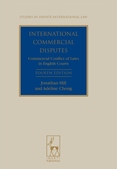 International Commercial Disputes : Commercial Conflict of Laws in English Courts, Paperback / softback Book