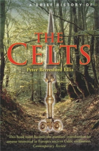A Brief History of the Celts, Paperback / softback Book