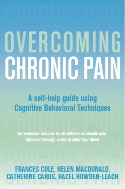 Overcoming Chronic Pain : A Books on Prescription Title, Paperback / softback Book