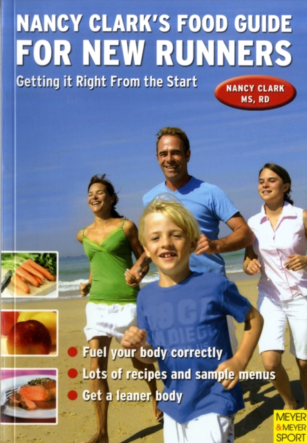 Nancy Clark's Food Guide for New Runners, Paperback Book