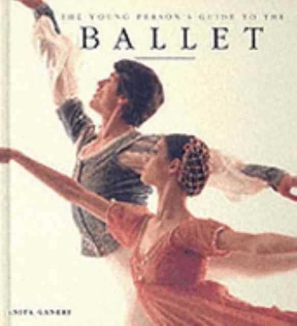 Young Person's Guide to Ballet, Hardback Book