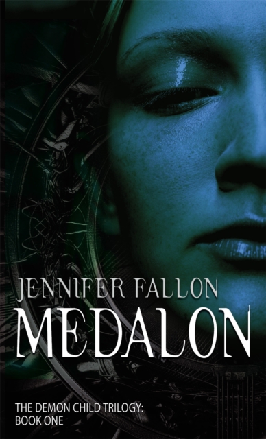 Medalon : Book One of the Demon Child Trilogy, Paperback / softback Book