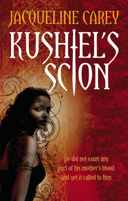 Kushiel's Scion : Treason's Heir: Book One, Paperback / softback Book