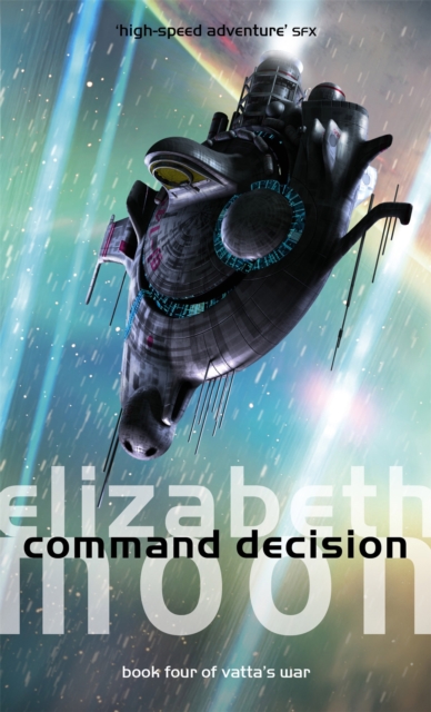 Command Decision : Vatta's War: Book Four, Paperback / softback Book