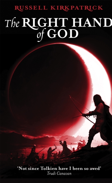 The Right Hand Of God : Book Three, The Fire of Heaven Trilogy, Paperback / softback Book