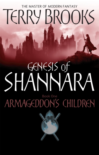Armageddon's Children : Book One of the Genesis of Shannara, Paperback / softback Book