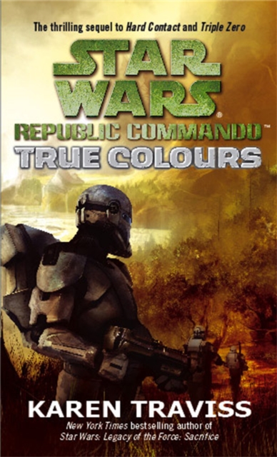 Star Wars Republic Commando: True Colours, Paperback / softback Book