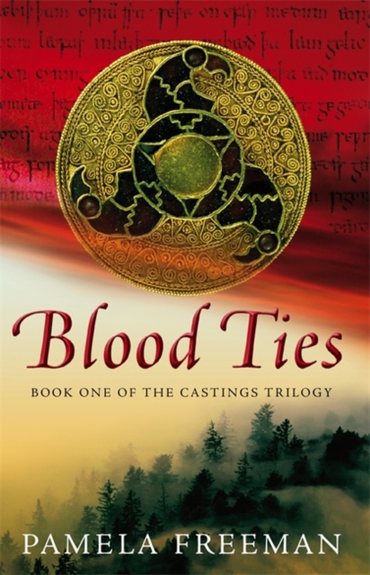 Blood Ties : The Castings trilogy: Book One, Paperback / softback Book