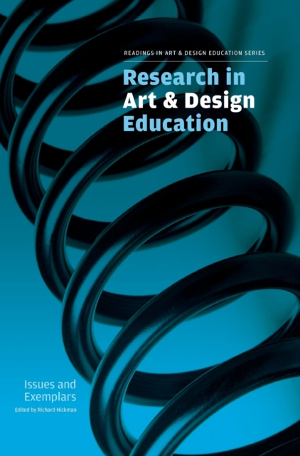 Research in Art and Design Education : Issues and Exemplars, Hardback Book