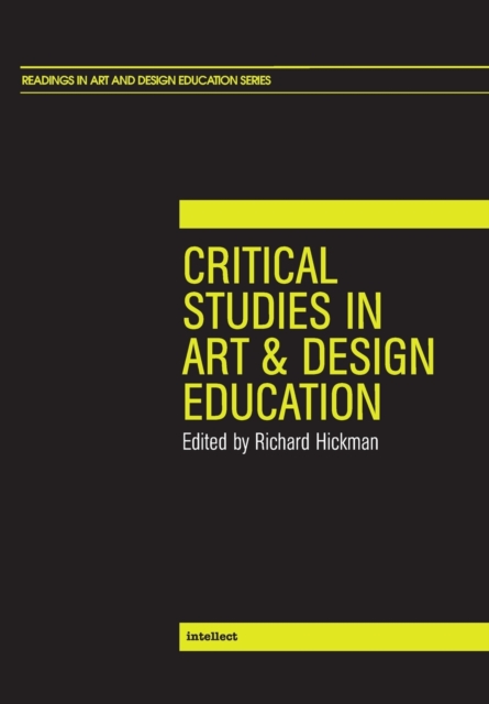 Critical Studies in Art and Design Education, Paperback / softback Book