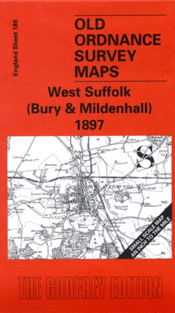 West Suffolk (Bury and Mildenhall) 1897 : One Inch Map 189, Sheet map, folded Book