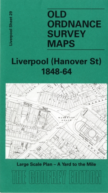 Liverpool (Hanover Street) 1864 : Liverpool Sheet 29, Sheet map, folded Book