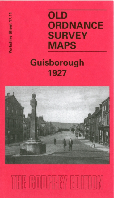 Guisborough 1927 : Yorkshire Sheet 17.11, Sheet map, folded Book