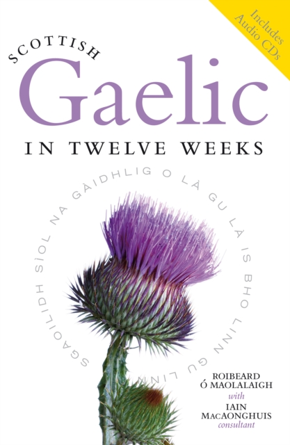 Scottish Gaelic in Twelve Weeks, Mixed media product Book