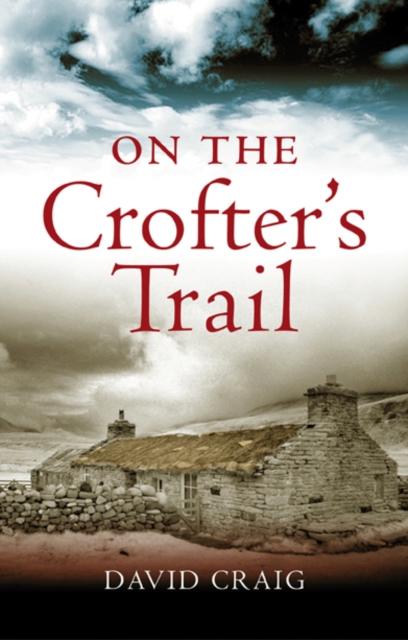 On the Crofter's Trail, Paperback / softback Book