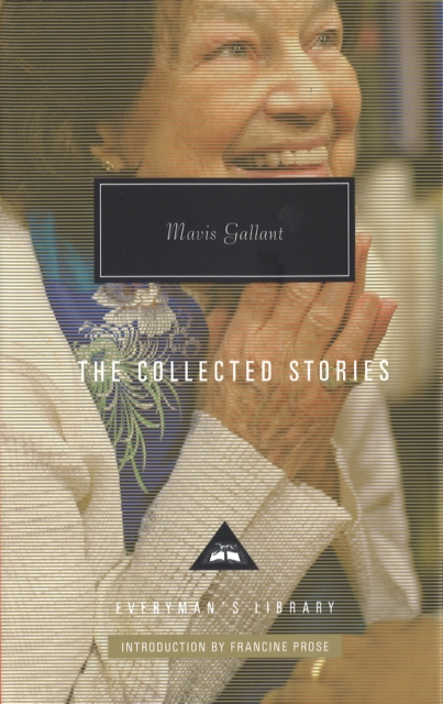 Mavis Gallant Collected Stories, Hardback Book