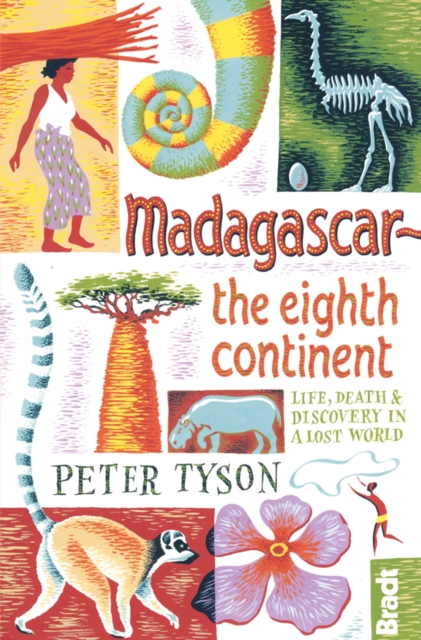 Madagascar: The Eighth Continent : Life, Death and Discovery in a Lost World, EPUB eBook