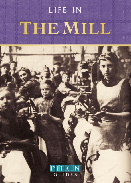 Life in the Mill, Paperback / softback Book