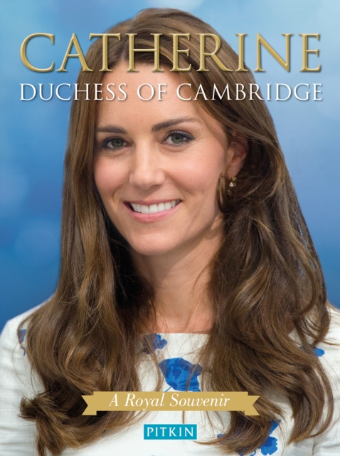 Catherine Duchess of Cambridge, Paperback / softback Book